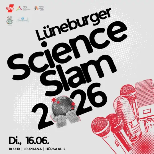 Sharepic: Lüneburger Science Slam 2026. Dienstag 16.06. 18 Uhr Leuphana Hörsaal 2. Unten rechts sind rote Mikrofone zu sehen.