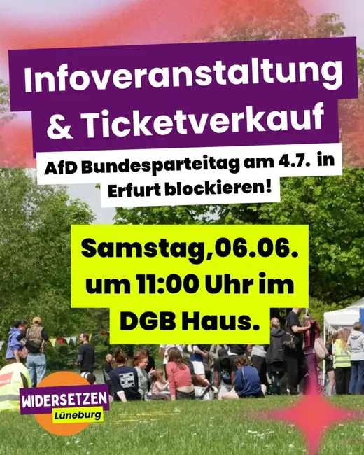 Sharepic: Infoveranstaltung & Ticketverkauf Afd Bundesparteitag am 4.7. in Erfurt blockieren! Samstag, 06.06. um 11:00 Uhr im DGB Haus. Widersetzen Lüneburg. im Hintergrund sitzen Aktivist:innen im Park.